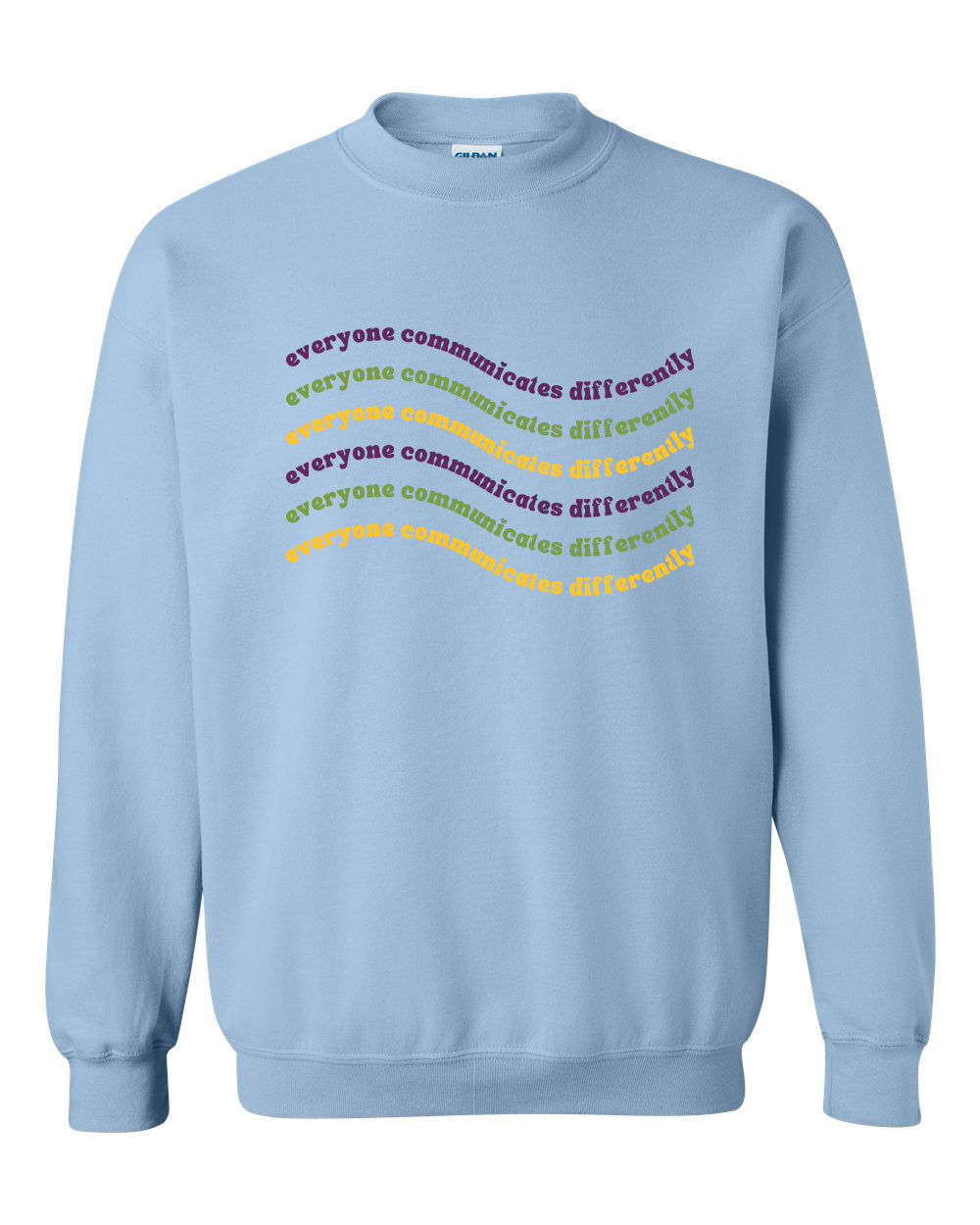 Everyone Communicates Differently Unisex Heavy Blend Crewneck Sweatshirt